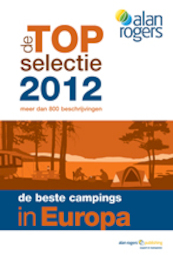 2012 Alan Rogers - De beste campings in Europa 2012 - (ISBN 9781906215859)