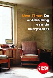 De ontdekking van de curryworst - Uwe Timm (ISBN 9789057597657)