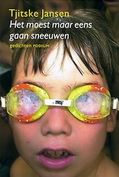 Het moest maar eens gaan sneeuwen - Tjitske Jansen (ISBN 9789057590160)