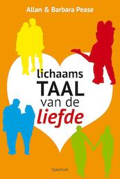 Lichaamstaal van de liefde - Allan Pease, Barbara Pease (ISBN 9789000310470)