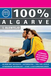 100% Algarve & Alentejo - Josien van der Burg, Liesbeth Steur, Isabel Carita, Carry Bohmermann, Carry Böhmermann (ISBN 9789057674570)