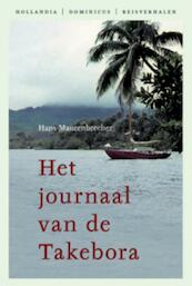 Het journaal van Takebora - Hans Maurenbrecher (ISBN 9789064105715)