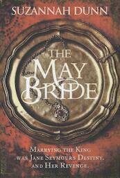 The May Bride - Suzannah Dunn (ISBN 9781408704691)