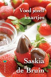 Voed jezelf kaartjes - Saskia de Bruin (ISBN 9789077770726)