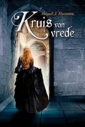 Kruis van vrede - Abigail J. Hartman (ISBN 9789033633379)