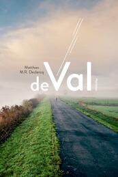 De val - Matthias M.R. Declercq (ISBN 9789022334713)