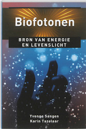 Biofotonen - Yvonne Sangen, Karin Tazelaar (ISBN 9789020204216)