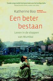 Beter bestaan - Katherine Boo (ISBN 9789046812013)