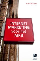 Internetmarketing voor het MKB - Erwin Boogert (ISBN 9789059726796)