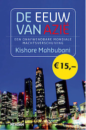 Eeuw van Azië - Kishore Mahbubani (ISBN 9789046814567)