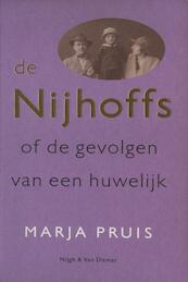 De Nijhoffs of De gevolgen van een huwelijk - Marja Pruis (ISBN 9789038895604)