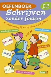 Schrijven zonder fouten Oefenboek - (ISBN 9789044705799)