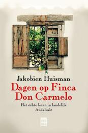 Dagen in Finca don Carmelo - Jakobien Huisman (ISBN 9789460013843)