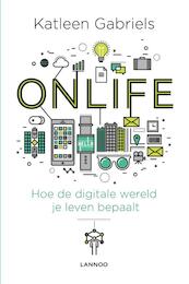 Onlife - Katleen Gabriels (ISBN 9789401437776)