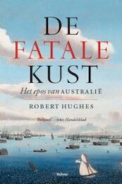 De fatale kust - Robert Hughes (ISBN 9789460037597)