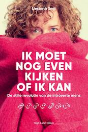 Ik moet nog even kijken of ik kan - Liesbeth Smit (ISBN 9789038807249)