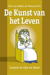 De kunst van het leven - T. van Gelder, F. de Vos (ISBN 9789063785192)