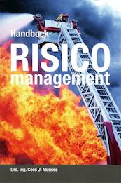 Handboek Risicomanagement - Cees J. Muusse, S.A. Gelling (ISBN 9789078440345)