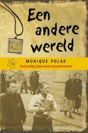 Een andere wereld - Monique Polak (ISBN 9789026132452)