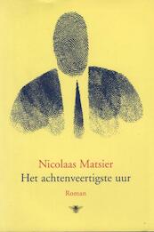 Het achtenveertigste uur - Nicolaas Matsier (ISBN 9789023416395)