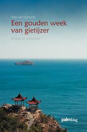 Een gouden week van gietijzer - Alex van Egmond (ISBN 9789491773037)