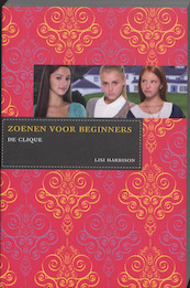 Zoenen voor beginners - Lisi Harrison (ISBN 9789049066055)