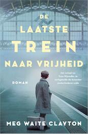 De laatste trein naar Londen - Meg Waite Clayton (ISBN 9789402704815)