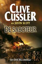 De saboteur - Clive Cussler, Justin Scott (ISBN 9789044334975)