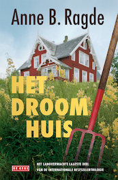 Het droomhuis - Anne B. Ragde (ISBN 9789044520828)