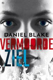 Vermoorde ziel - Daniel Blake (ISBN 9789044338324)