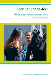 Voor het goede doel - T. van Yperen, M. van der Steege (ISBN 9789085600343)