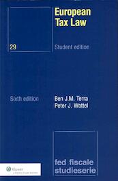 European Tax Law Student edition - Ben J.M. Terra, B.J.M. Terra, Peter J. Wattel, P.J. Wattel (ISBN 9789013094640)