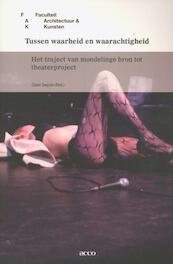 Tussen waarheid en waarachtigheid - (ISBN 9789033486029)