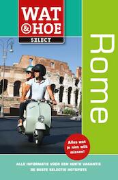 Wat & Hoe Select Rome - Jane Shaw (ISBN 9789021554587)