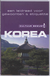 Cultuur bewust ! Korea - James Hoare (ISBN 9789038919485)