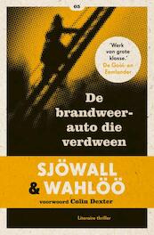 De brandweerauto die verdween - Maj Sjowall, Maj Sjöwall, Per Wahloo, Per Wahlöö (ISBN 9789046114209)