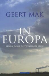 In Europa set deel 1 en 2 - Geert Mak (ISBN 9789046703069)