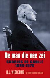 De man die nee zei - H.L. Wesseling (ISBN 9789035138193)