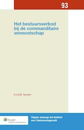 Het bestuursverbod bij de commanditaire vennootschap - A.J.S.M. Tervoort (ISBN 9789013118223)