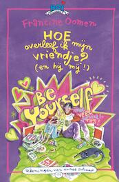 Hoe overleef ik mijn vriendje? (en hij mij!) - F. Oomen, Francine Oomen (ISBN 9789045106441)