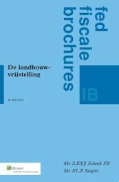 De landbouwvrijstelling - (ISBN 9789013126389)