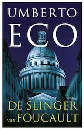 De Slinger van Foucault - Umberto Eco (ISBN 9789044628517)