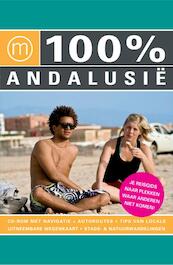 100% Andalusië - Maarten Rademaker, Frens Witte, Laura Soer (ISBN 9789057673580)