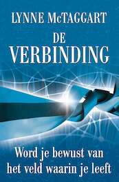 De verbinding - Lynne McTaggart (ISBN 9789020204537)