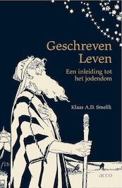 Geschreven leven - Klaas A.D. Smelik (ISBN 9789033486449)