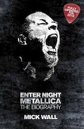 Metallica: Enter Night - Mick Wall (ISBN 9781409121671)