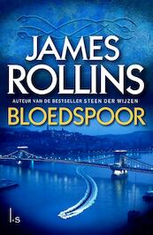 Bloedspoor - James Rollins (ISBN 9789024560868)