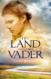 Het land van mijn vader - Lori Benton (ISBN 9789029723459)