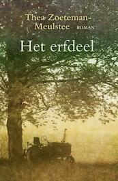 Het erfdeel - Thea Zoeteman-Meulstee (ISBN 9789401902038)