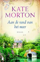 Aan de rand van het meer - Kate Morton (ISBN 9789022572566)